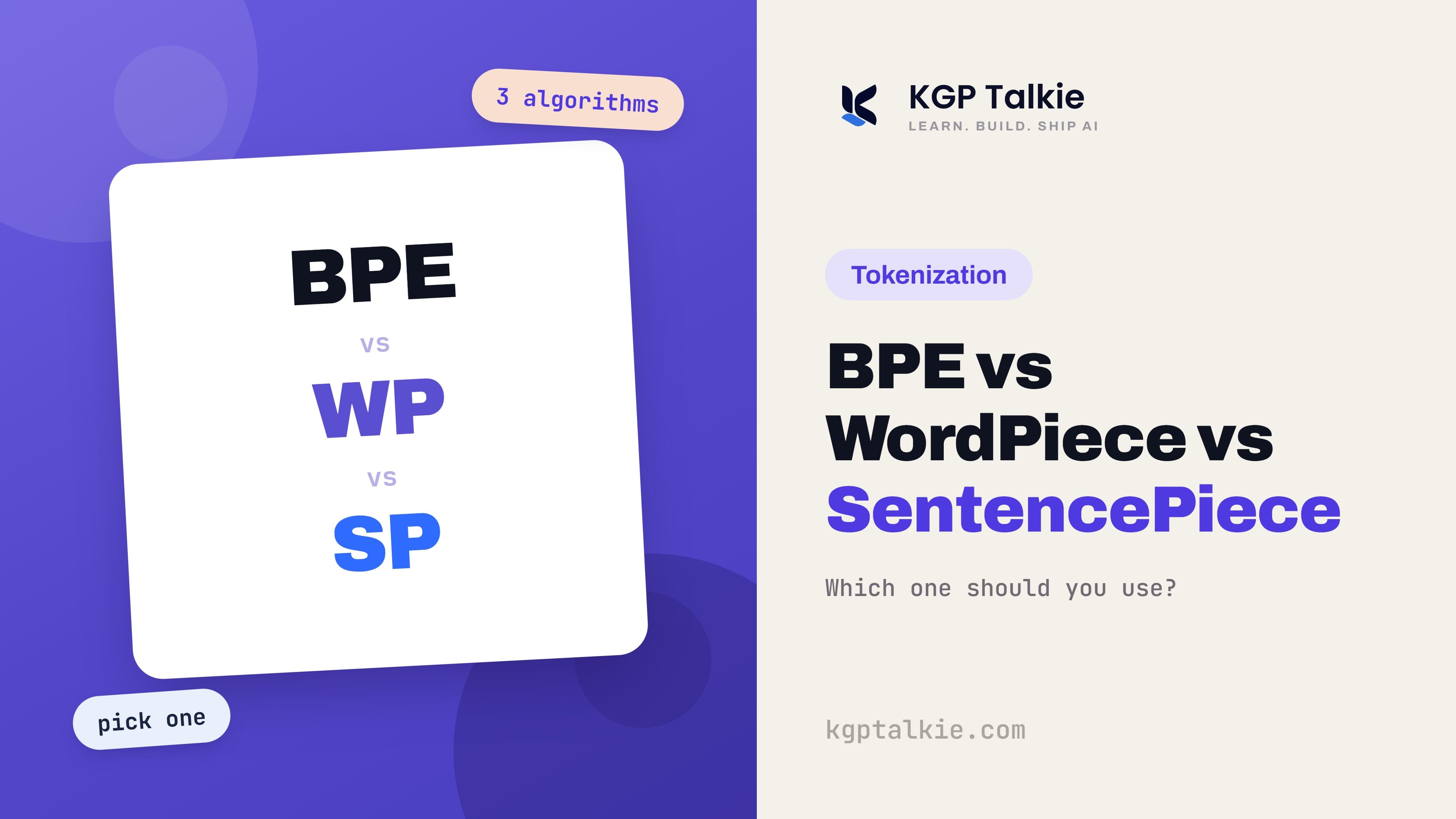BPE vs WordPiece vs SentencePiece: Which One Does Your Model Use