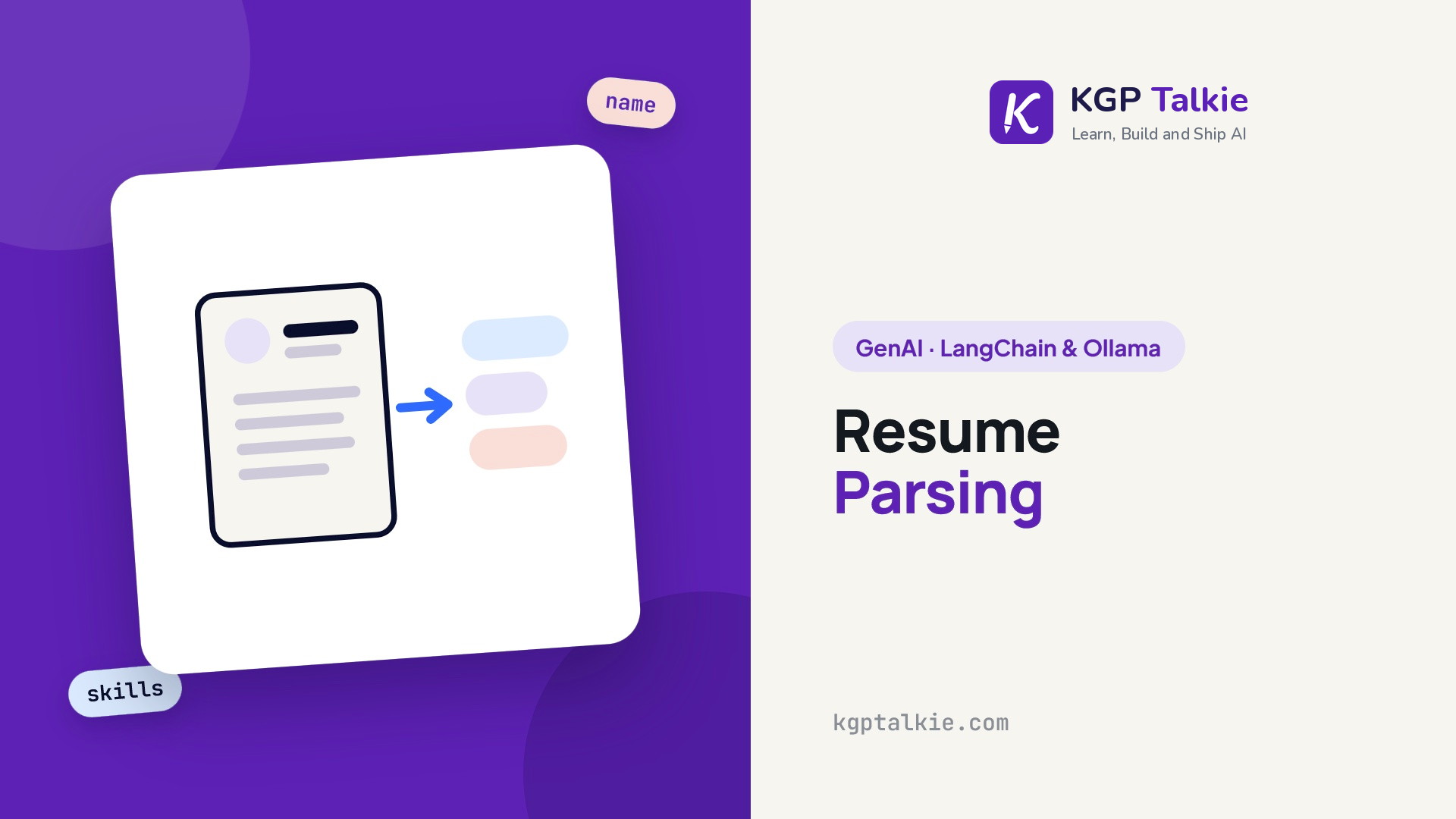 Resume Parsing with LangChain and LLMs - KGP Talkie