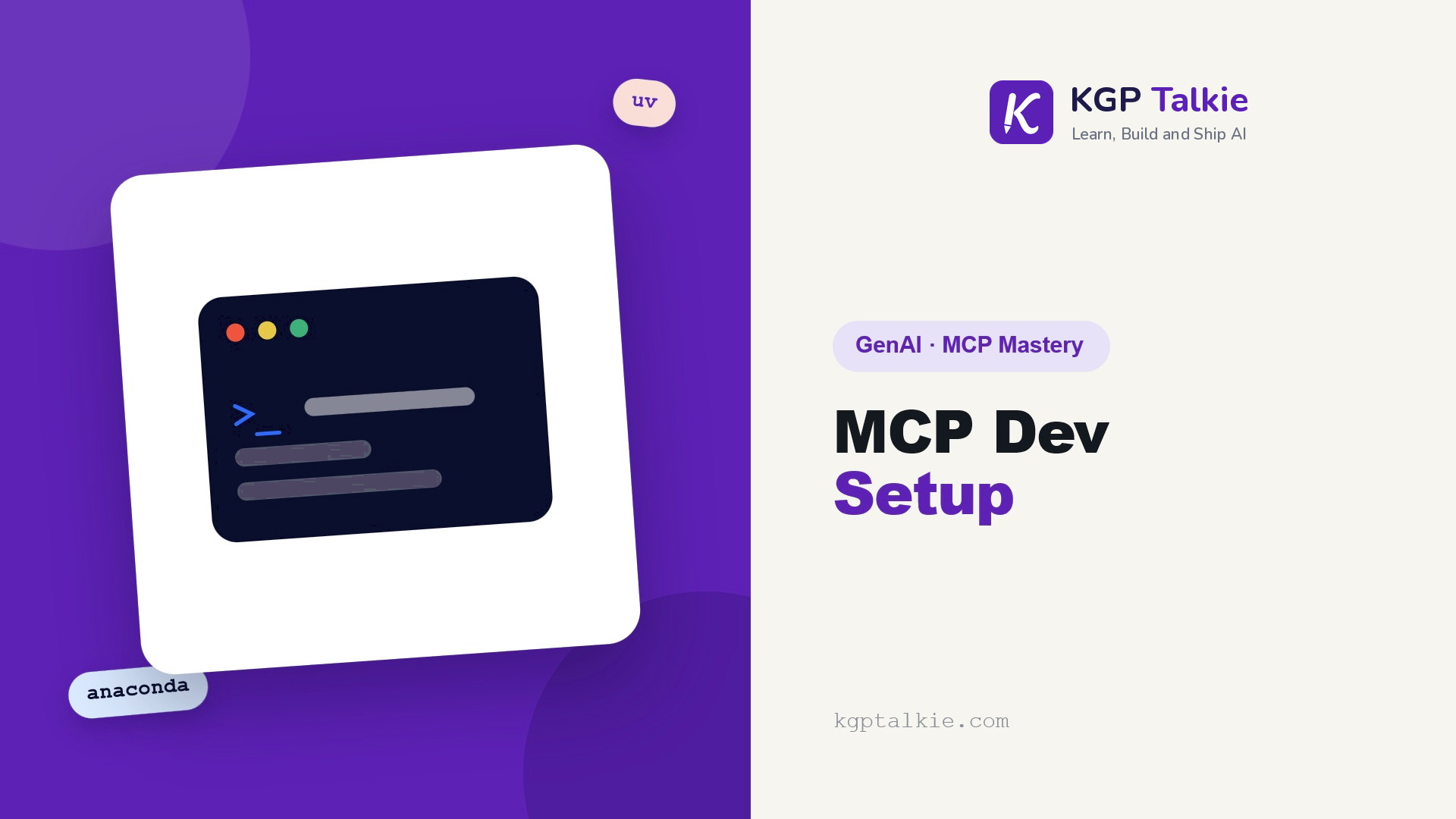 MCP Dev Setup: Anaconda, uv, and Claude - KGP Talkie
